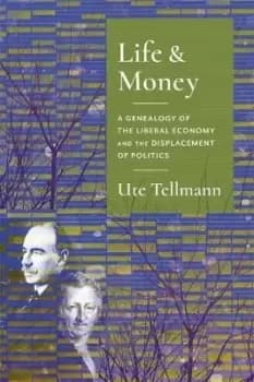 Life and Money by Ute Astrid Tellmann