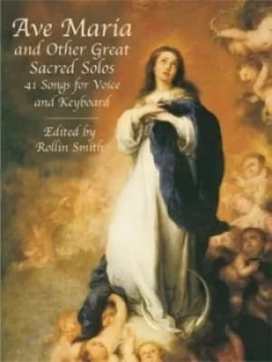 Ave Maria and Other Great Sacred Solos by Rollin Smith