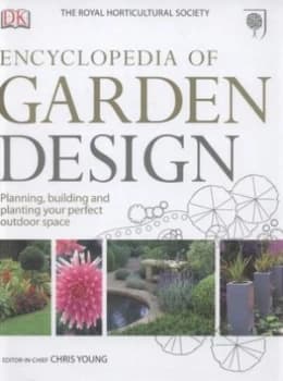 The Royal Horticultural Society Encyclopedia of Garden Design by Chris Young Hardback