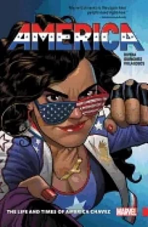 america vol 1 the life and times of america chavez