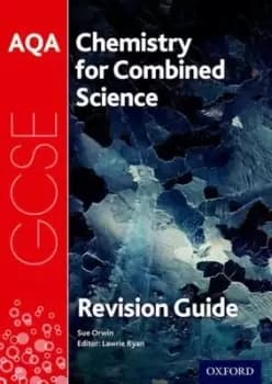 AQA chemistry for GCSE combined science Revision guide by Lawrie Ryan