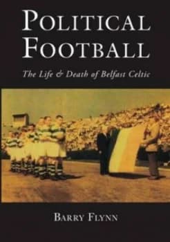 Political Football by Barry Flynn Book