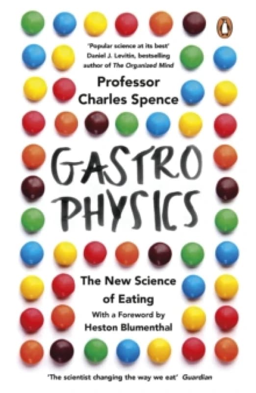 Gastrophysics. Paperback. By Charles Spence Books