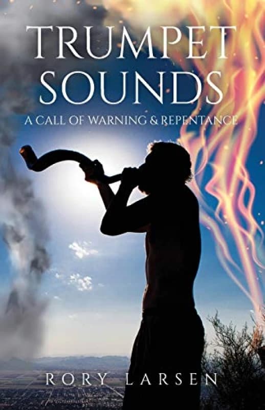Trumpet Sounds : A Call of Warning & Repentance Paperback / softback