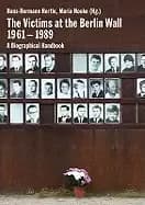 victims at the berlin wall 1961 1989 a biographical handbook hans hermann h
