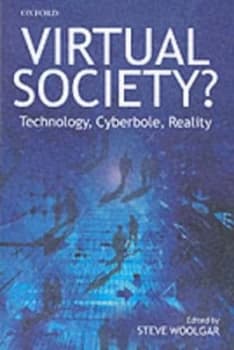 Virtual Society by Steve Woolgar Paperback