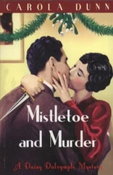 Mistletoe and Murder by Carola Dunn Paperback