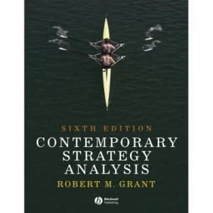 Contemporary Strategy Analysis by Robert M. Grant Hardback