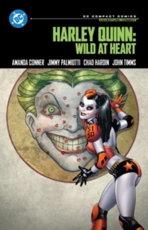 Harley Quinn: Wild at Heart : DC Compact Comics Edition Paperback / softback