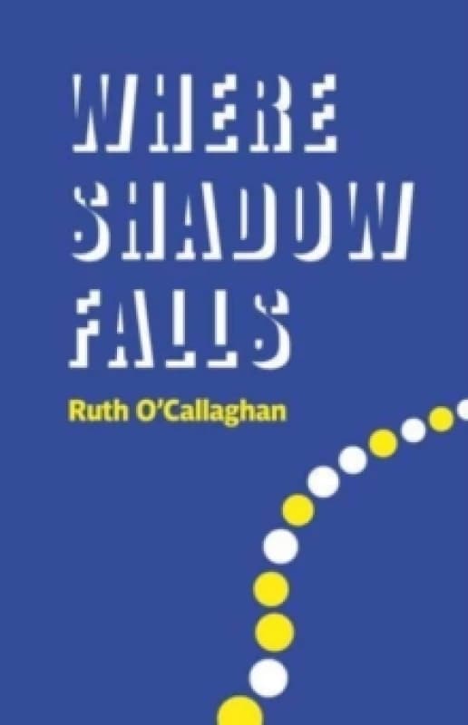 Where Shadow Falls Paperback / softback
