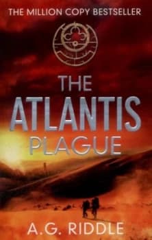 The Atlantis Plague by A.G. Riddle Paperback