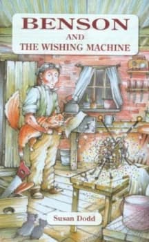Benson and the Wishing Machine by Susan Dodd Hardback