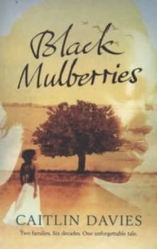 Black Mulberries by Caitlin Davies Book