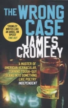 The Wrong Case by James Crumley Paperback