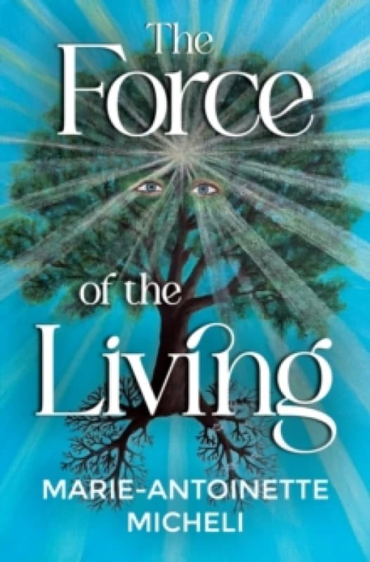 The Force of the Living Paperback / softback