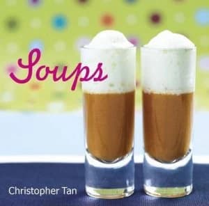 Soups by Christopher Tan Paperback