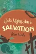 gods mighty acts in salvation