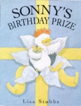 Sonnys Birthday Prize by Lisa Stubbs Book