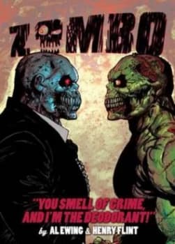 Zombo. You Smell of Crime and Im the Deodorant by Al Ewing Paperback