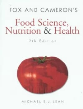 Fox and Camerons Food Science Nutrition and Health. by Michael Ej Lean Paperback