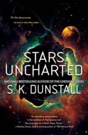 Stars uncharted by S. K. Dunstall