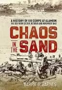 chaos in the sand a history of xiii corps at alamein the southern sector oc