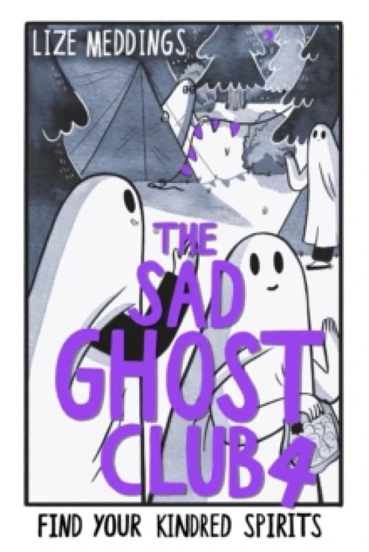 The Sad Ghost Club Volume 4 : Find Your Kindred Spirits Paperback / softback