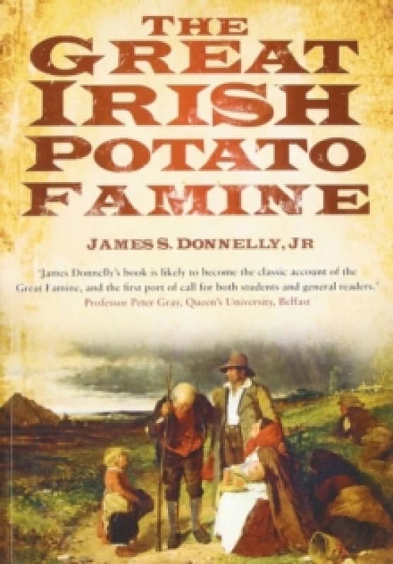 great irish potato famine 9780750929288