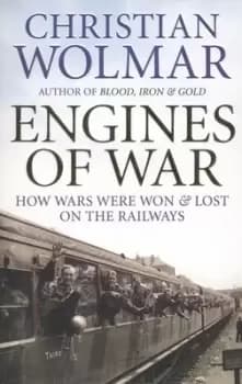 Engines of war - Christian Wolmar - Paperback - Used