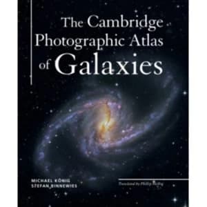 The Cambridge Photographic Atlas of Galaxies by Stefan Binnewies, Michael Konig (Hardback, 2017)
