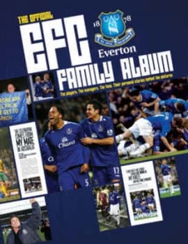 The Official Efc Family Album by Alan Jewell and William Hughes and James Cleary Hardback
