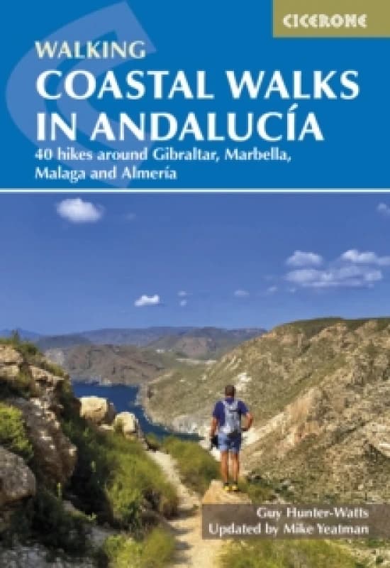 Coastal Walks in Andalucia : 40 hikes around Gibraltar, Marbella, Malaga and Almeria Paperback / softback