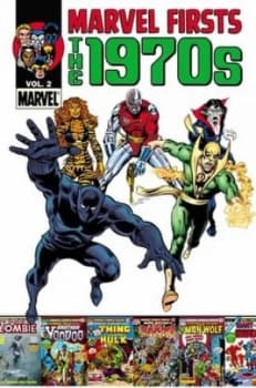 Marvel Firsts. Vol. 2 the 1970s by Stan Lee Paperback