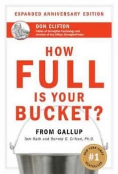 How Full Is Your Bucket by Tom Rath Hardback