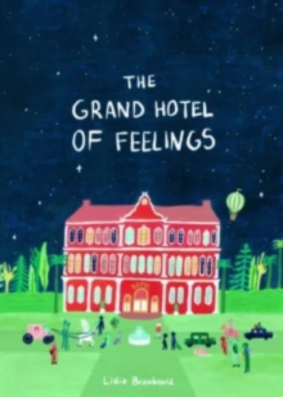 The Grand Hotel of Feelings Paperback / softback