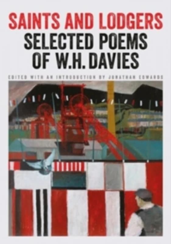Saints and Lodgers : Poems of W. H. Davies Paperback / softback