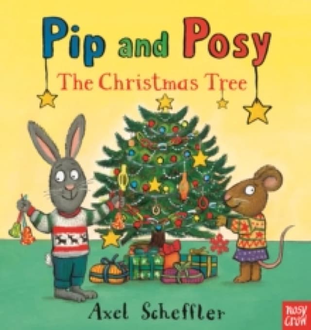 Pip and Posy: The Christmas Tree Hardback