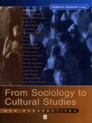 From sociology to cultural studies by Elizabeth Long