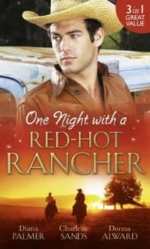 One Night with a Red-Hot Rancher by Diana Palmer Book