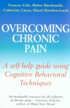 Overcoming Chronic Pain by Frances Cole Paperback