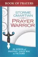prayer warrior book of prayers the power of praying your way to victory