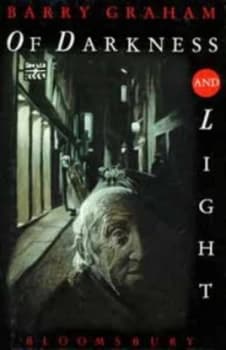 Of Darkness and Light by Barry Graham Book