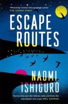 Escape routes - Naomi Ishiguro - Paperback - Used