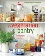 vegetarian pantry fresh and modern meat free recipes