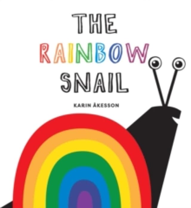 The Rainbow Snail Hardback