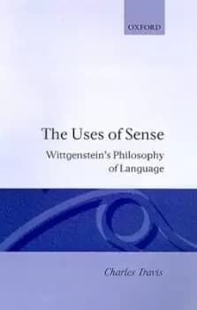 The uses of sense by Charles Travis