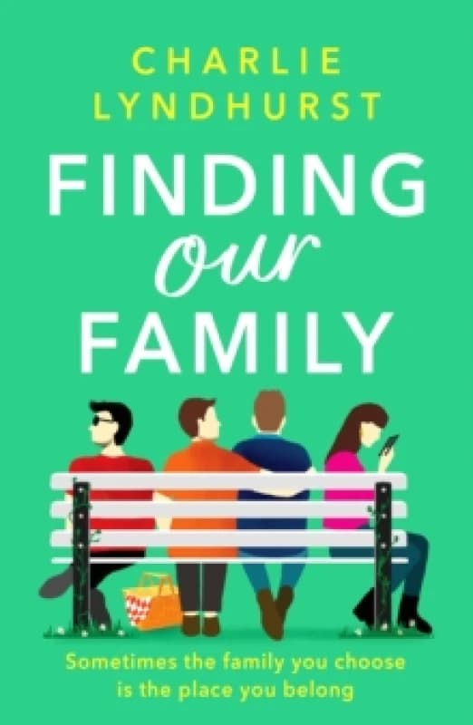 Finding Our Family : A heartwarming, funny, inclusive read about love and family bonds Paperback / softback