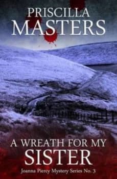 A Wreath for My Sister by Priscilla Masters Paperback