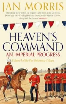Heavens Command by Jan Morris Paperback