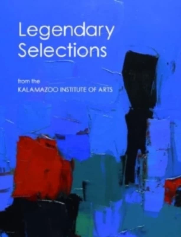 101 Legendary Selections from the Kalamazoo Institute of Arts Paperback / softback